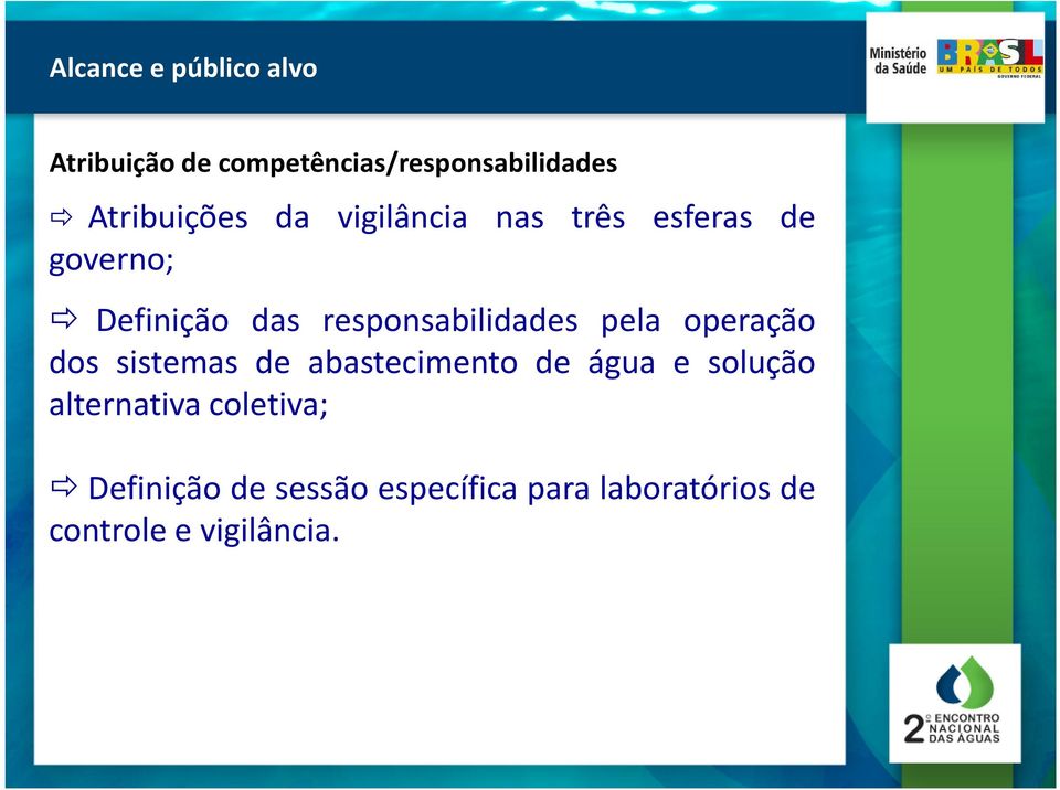 responsabilidades pela operação dos sistemas de abastecimento de água e