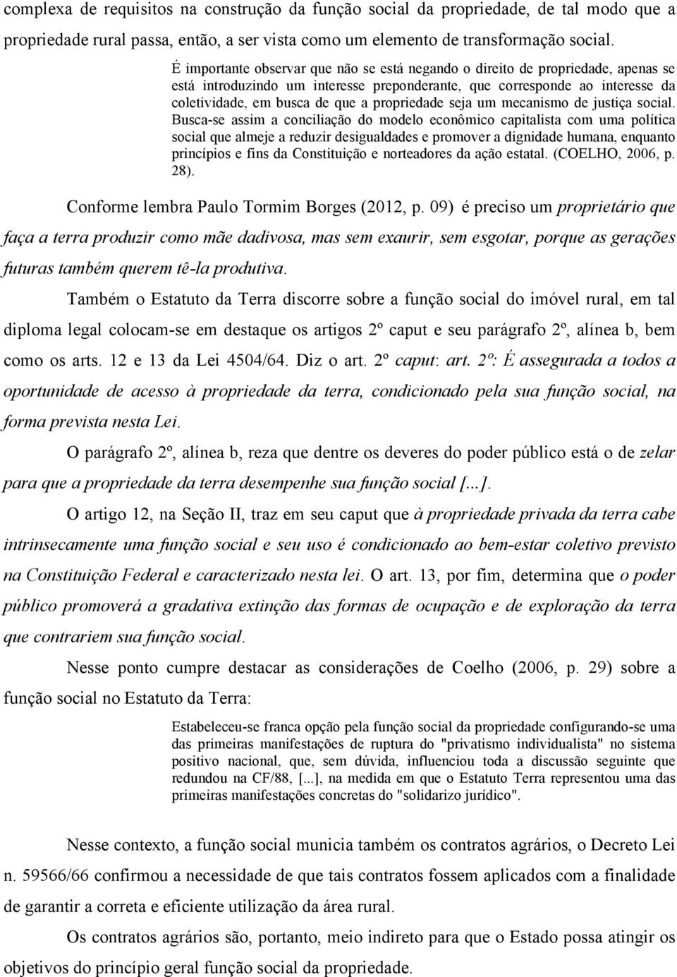 propriedade seja um mecanismo de justiça social.