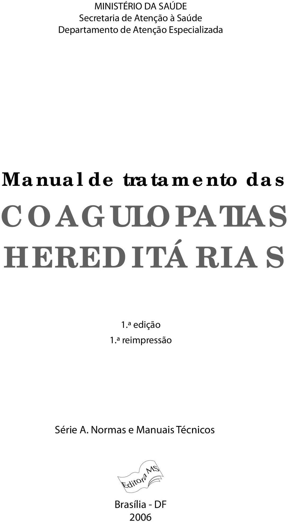 tratamento das COAGULOPATIAS HEREDITÁRIAS 1.ª edição 1.