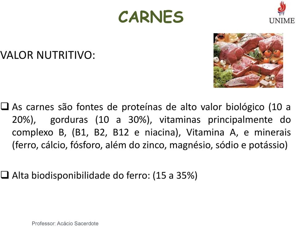 (B1, B2, B12 e niacina), Vitamina A, e minerais (ferro, cálcio, fósforo,