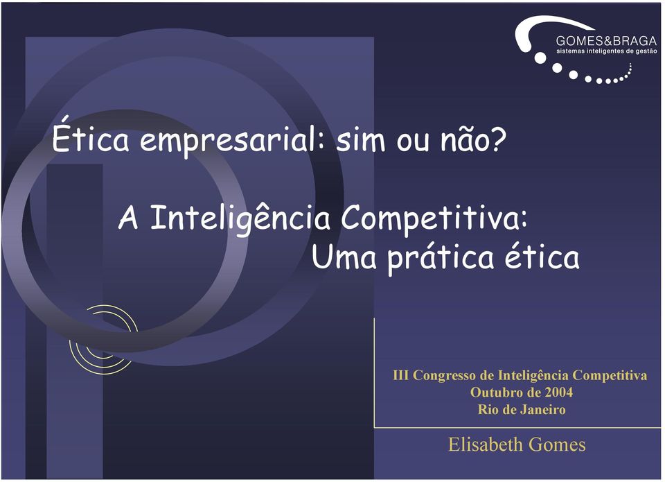 ética III Congresso de Inteligência