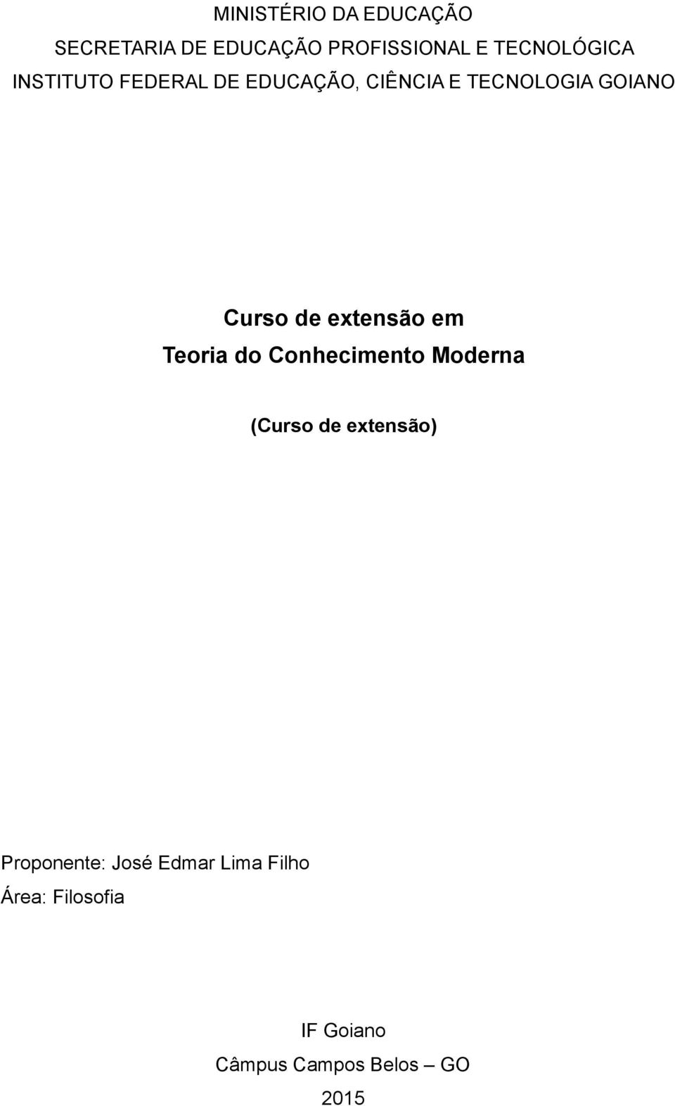 extensão em Teoria do Conhecimento Moderna (Curso de extensão)