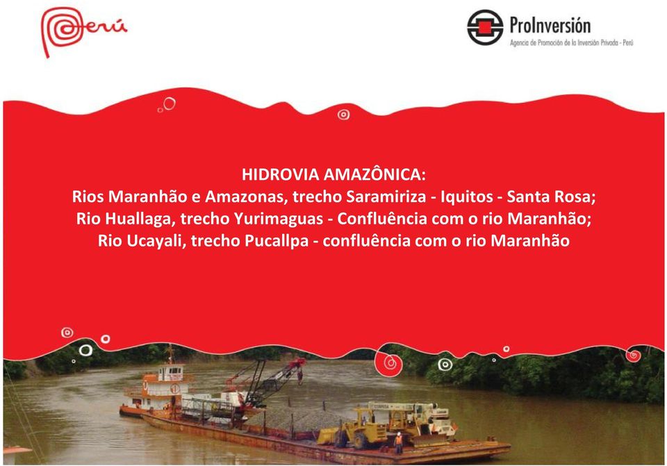 trecho Yurimaguas-Confluência com o rio Maranhão;