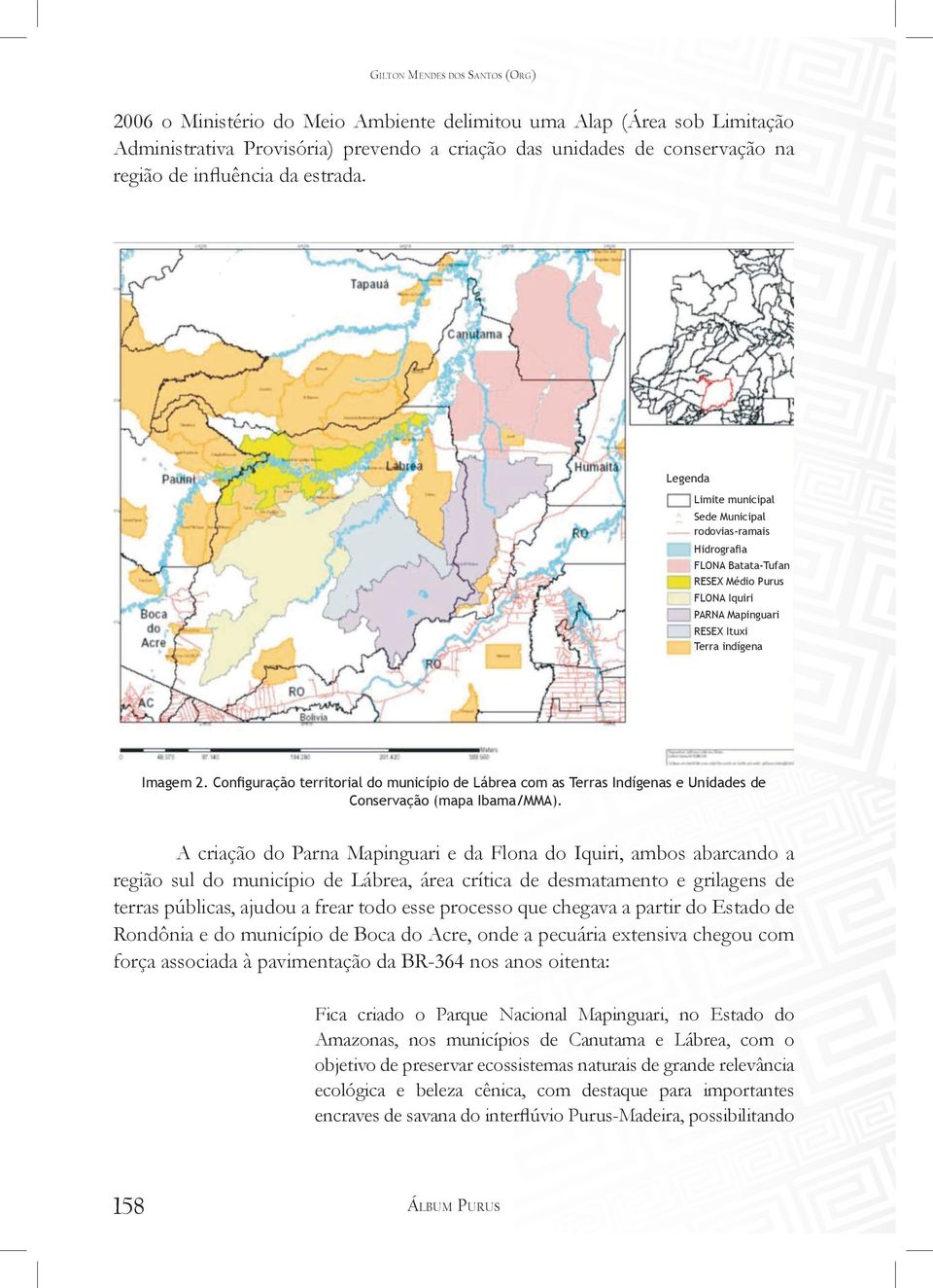 Configuração territorial do município de Lábrea com as Terras Indígenas e Unidades de Conservação (mapa IBAMA/MMA). Imagem 2.