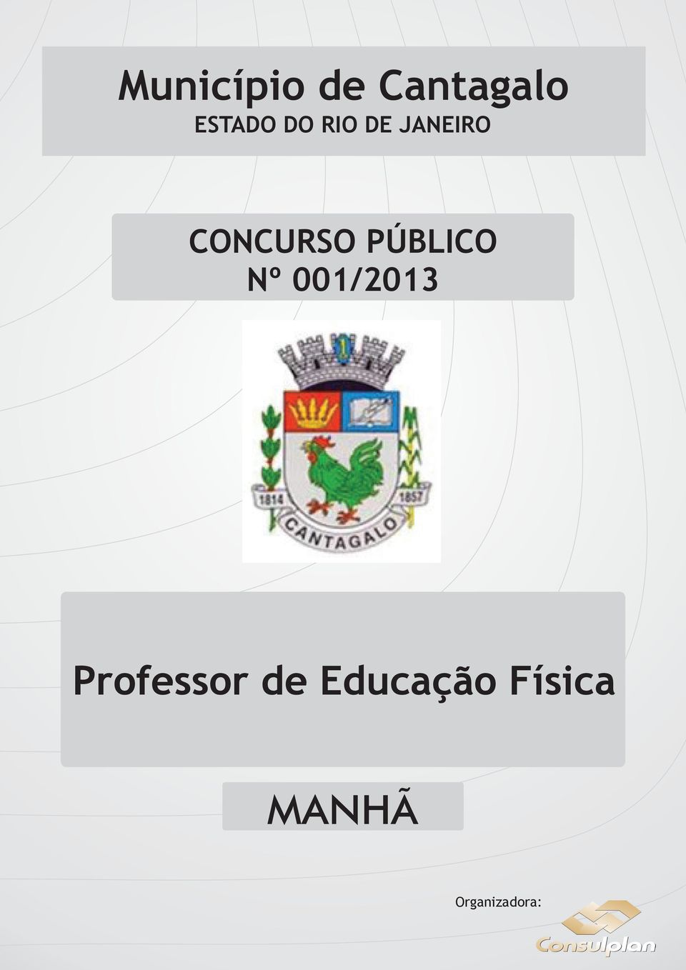 PÚBLICO Nº 001/2013 Professor