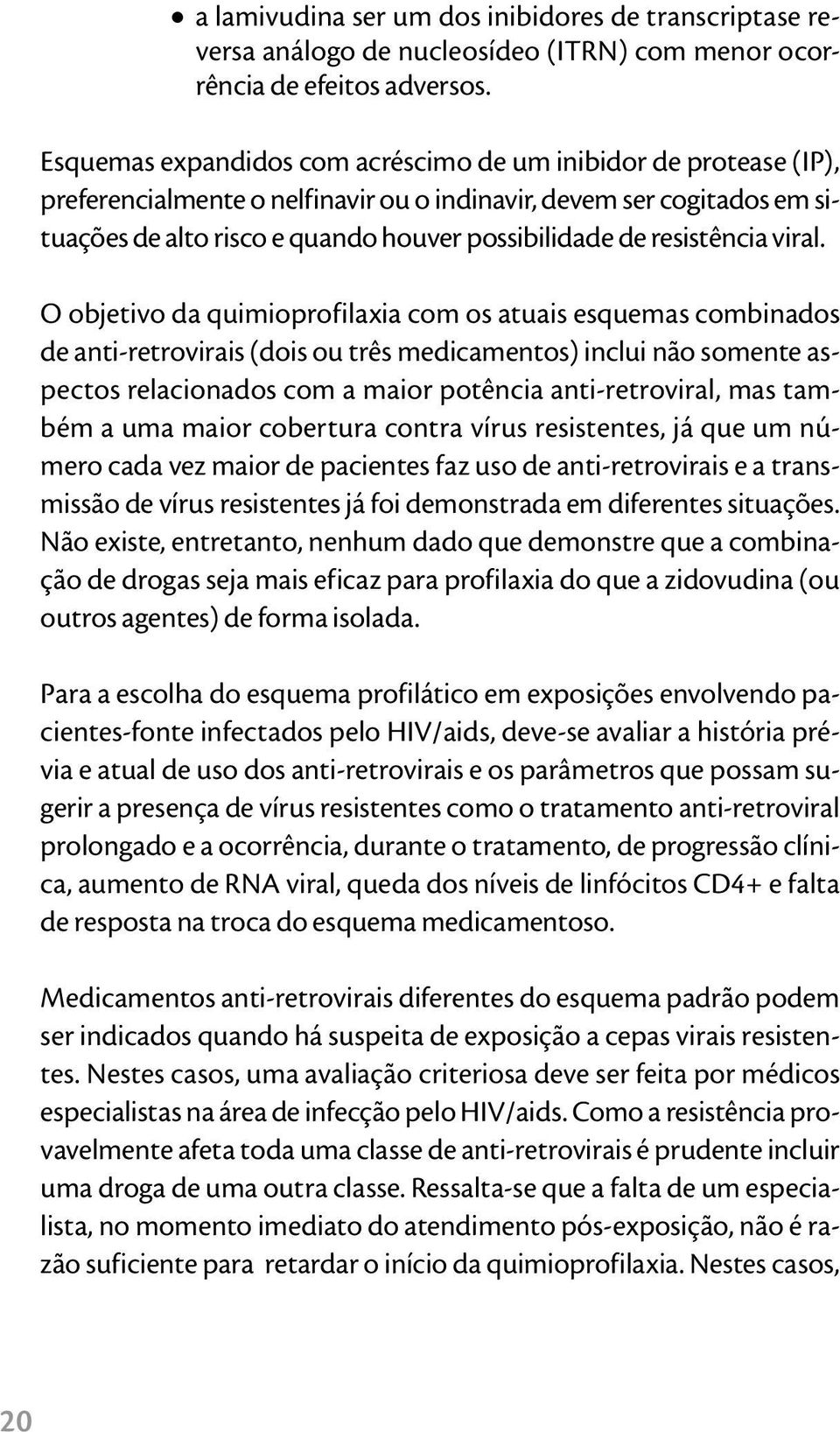 resistência viral.