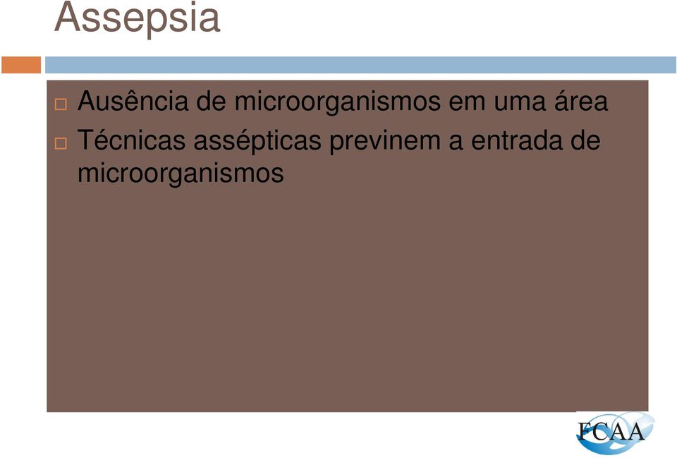 área Técnicas assépticas