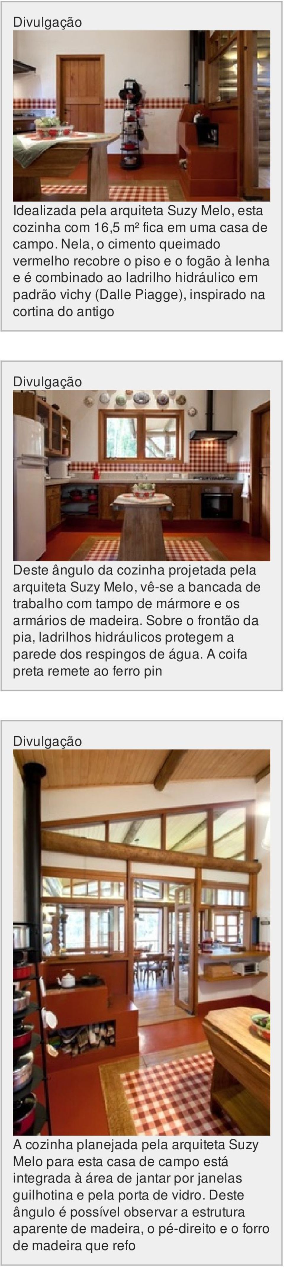 projetada pela arquiteta Suzy Melo, vê-se a bancada de trabalho com tampo de mármore e os armários de madeira.