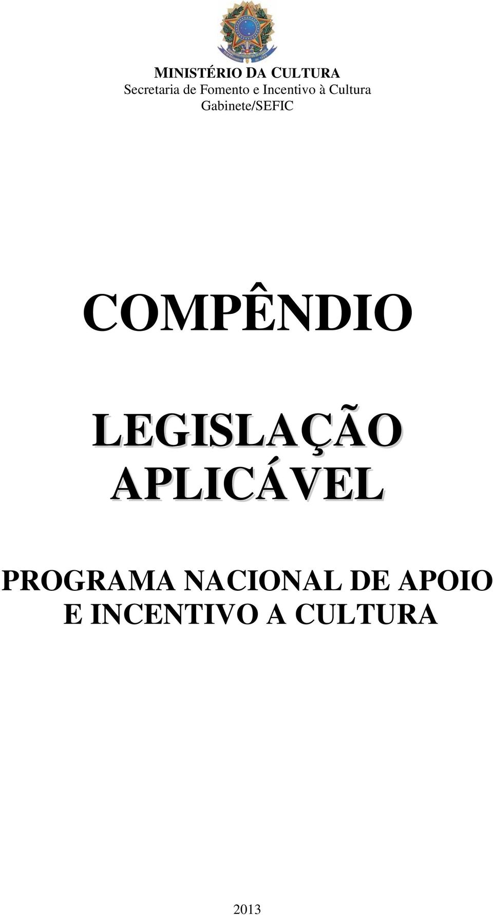 Gabinete/SEFIC COMPÊNDIO LEGISLAÇÃO