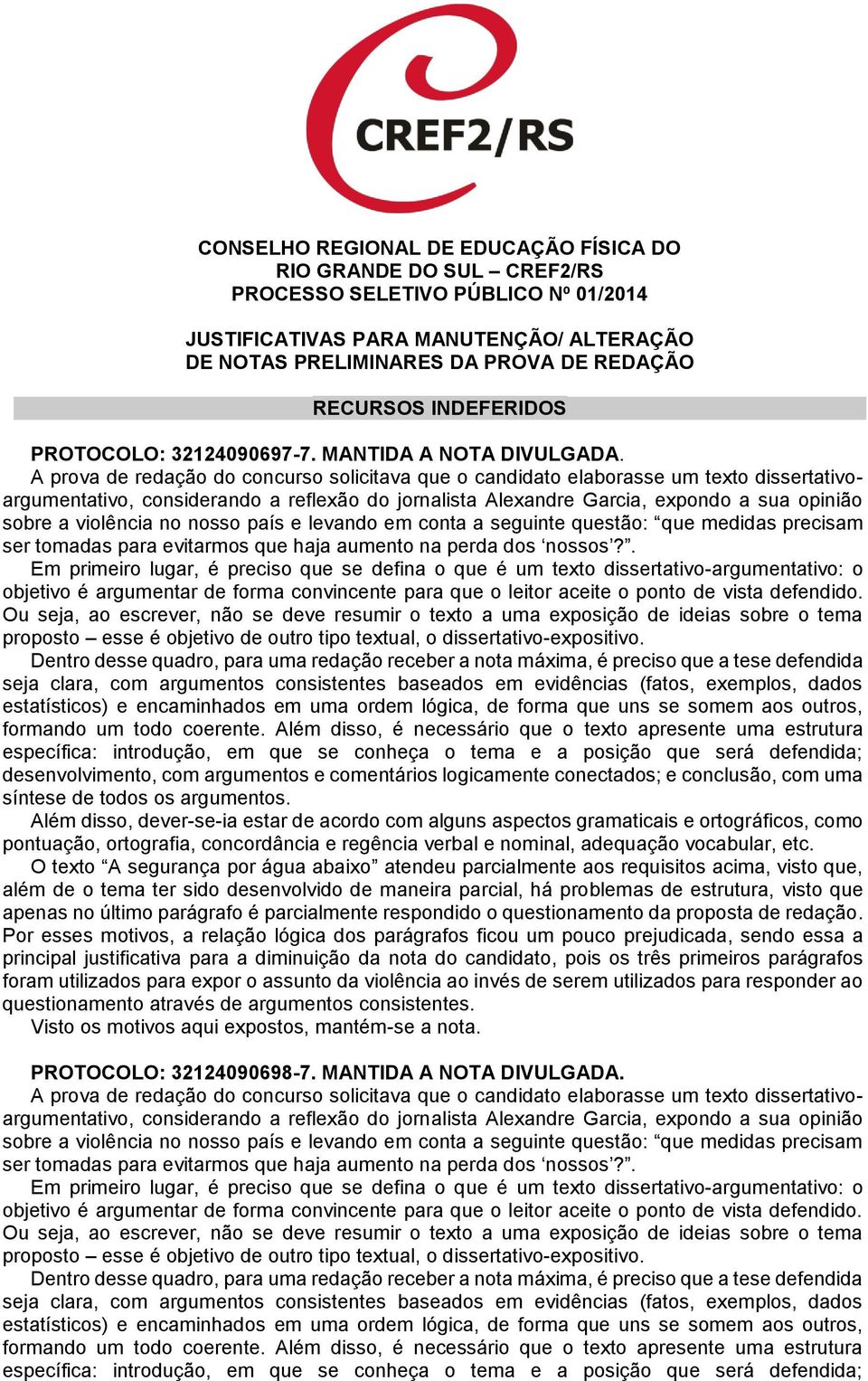 O texto A segurança por água abaixo atendeu parcialmente aos requisitos acima, visto que, além de o tema ter sido desenvolvido de maneira parcial, há problemas de estrutura, visto que apenas no