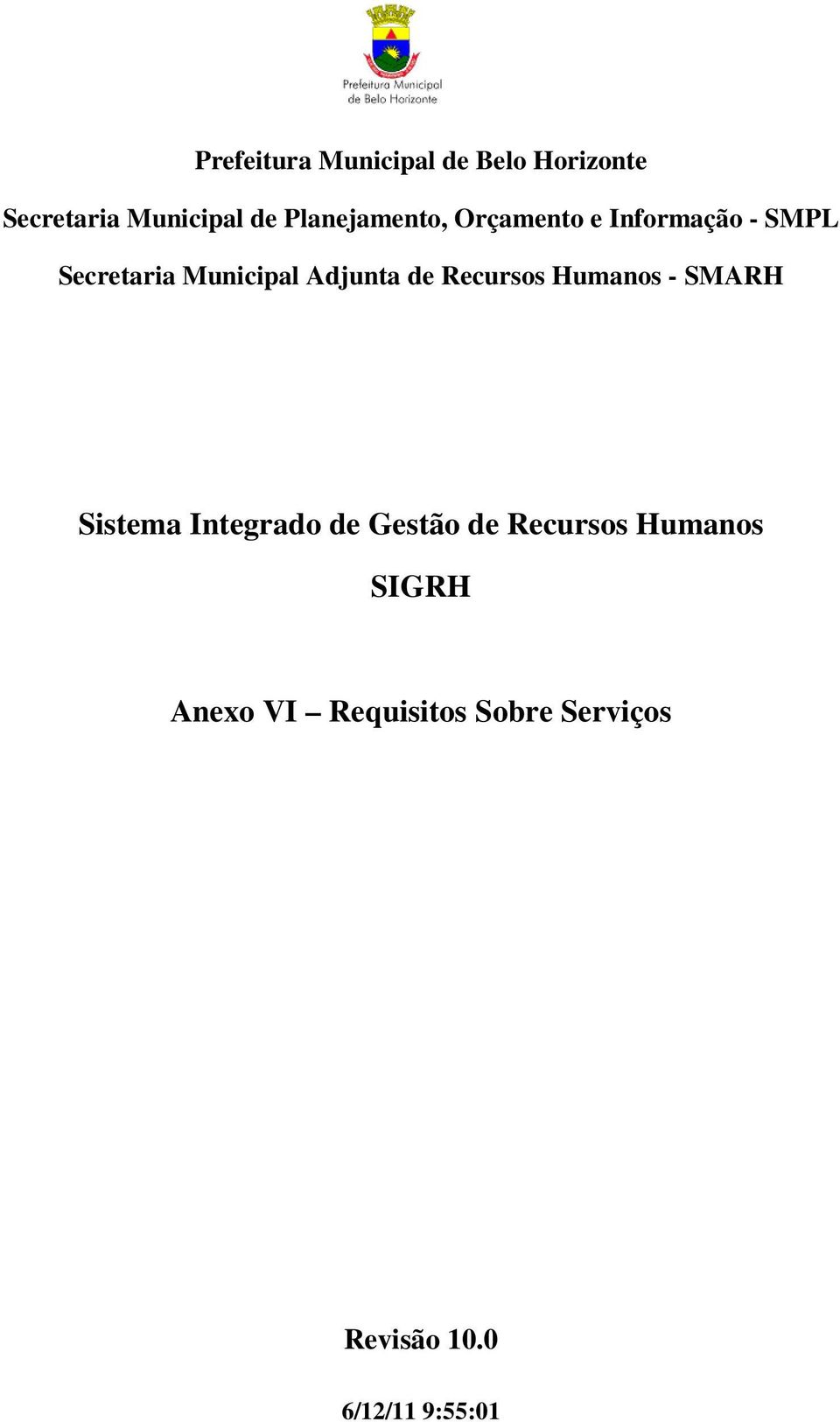 Secretaria Municipal Adjunta de Recursos Humanos - SMARH