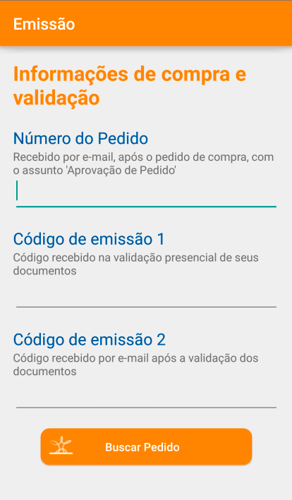 Guia de Uso - Mobile ID Página 32 Preencha os campos Número do pedido, Código de emissão 1 e Código de