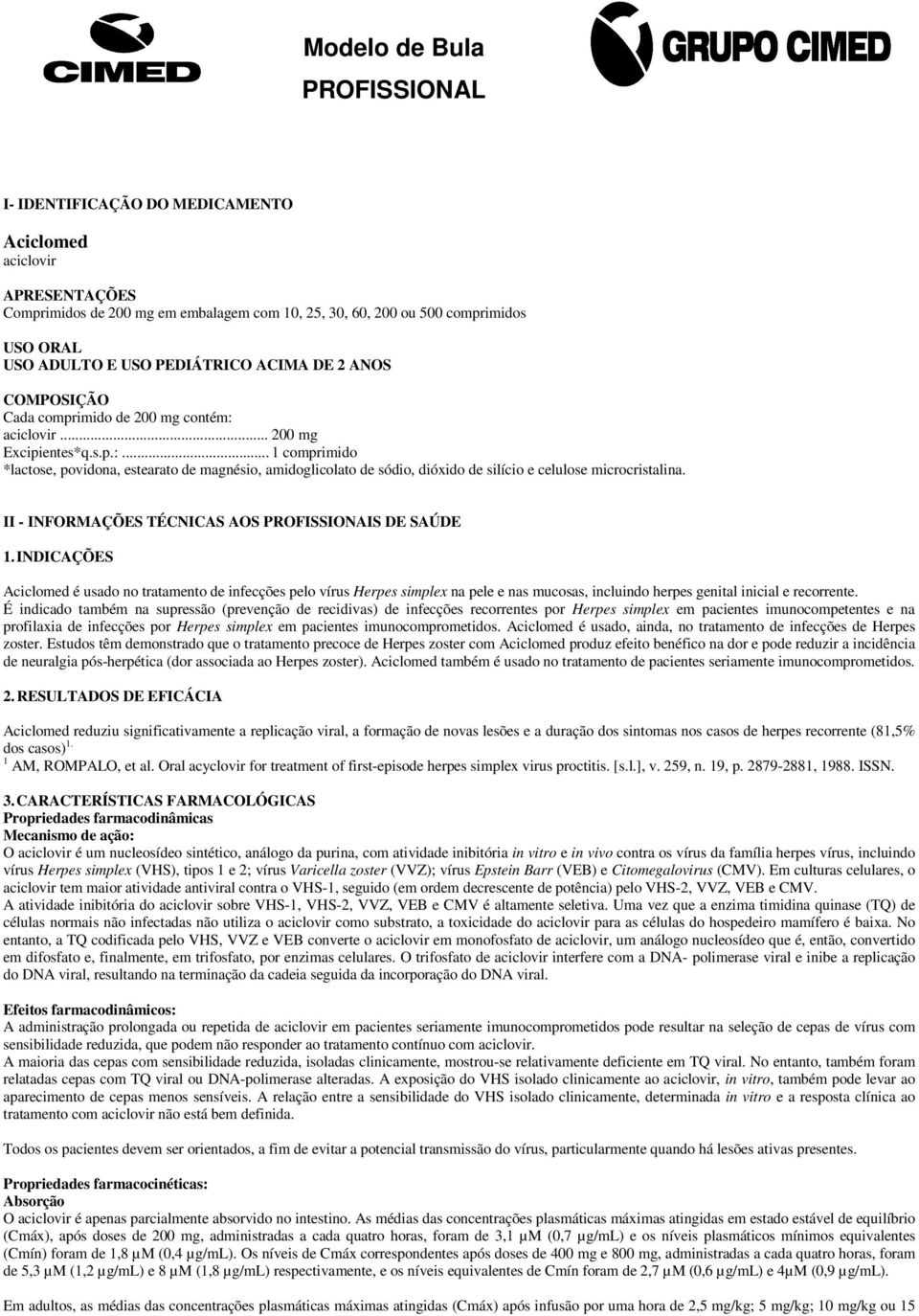 II - INFORMAÇÕES TÉCNICAS AOS PROFISSIONAIS DE SAÚDE 1.