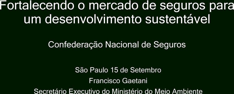 de Seguros São Paulo 15 de Setembro Francisco