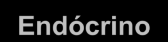 Sistema Endócrino Formado pelo conjunto de Glândulas Endócrinas Responsáveis pela secreção de hormônios.