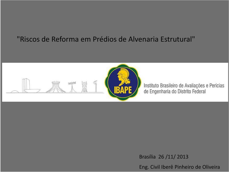 Estrutural" Brasília 26 /11/