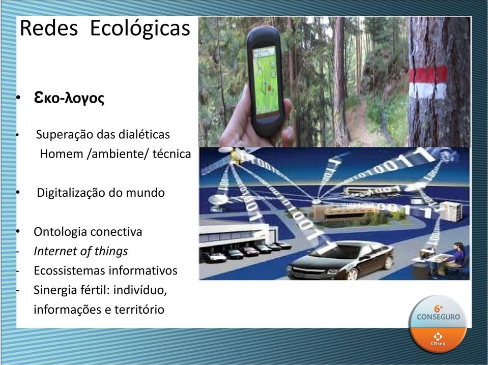 Ontologia conectiva - Internet of things - Ecossistemas