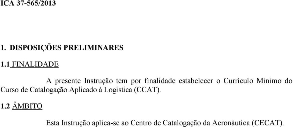 Currículo Mínimo do Curso de Catalogação Aplicado à Logística