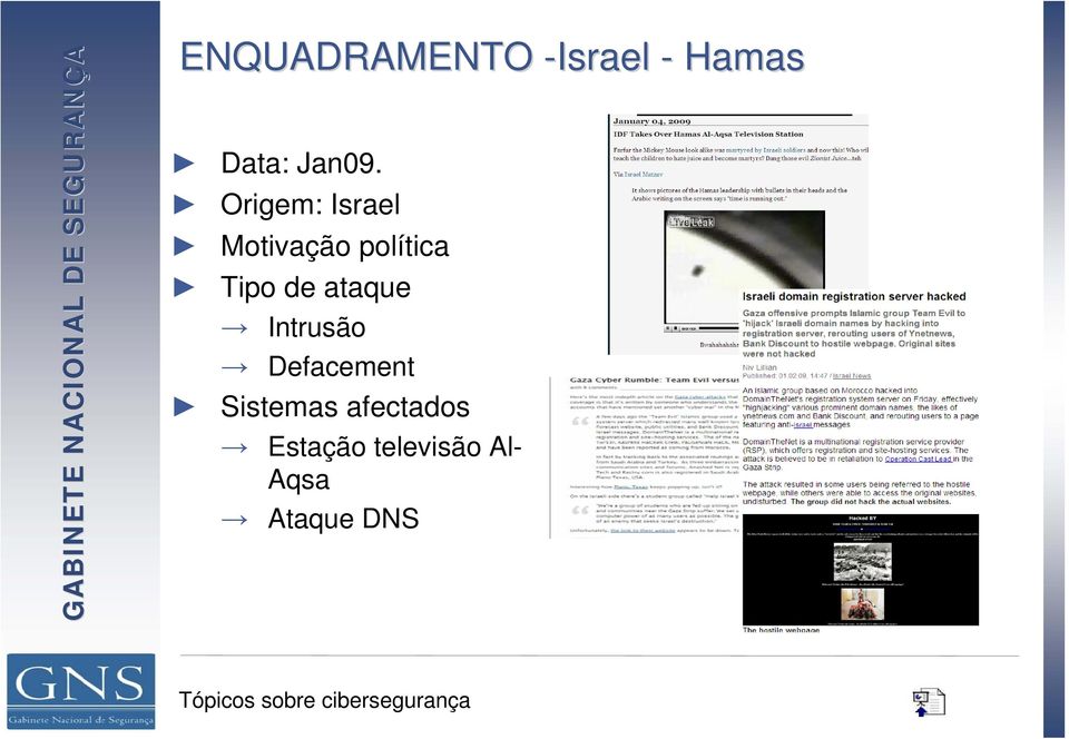 Defacement Sistemas afectados Estação televisão Al- Aqsa