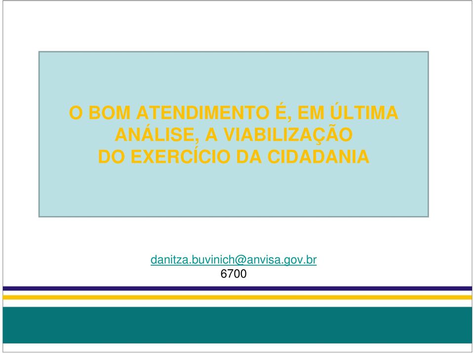 VIABILIZAÇÃO DO EXERCÍCIO DA