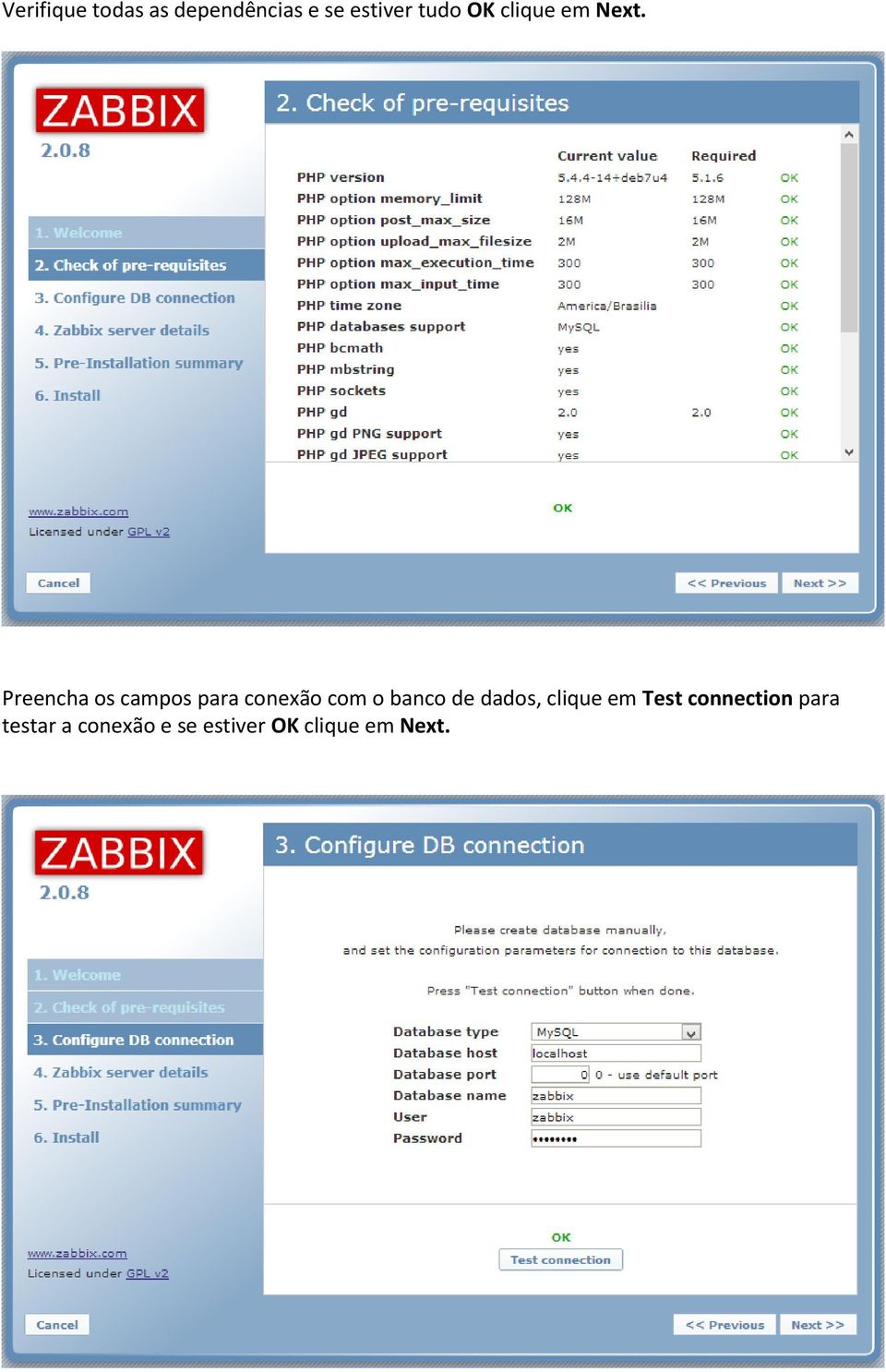 Preencha os campos para conexão com o banco de