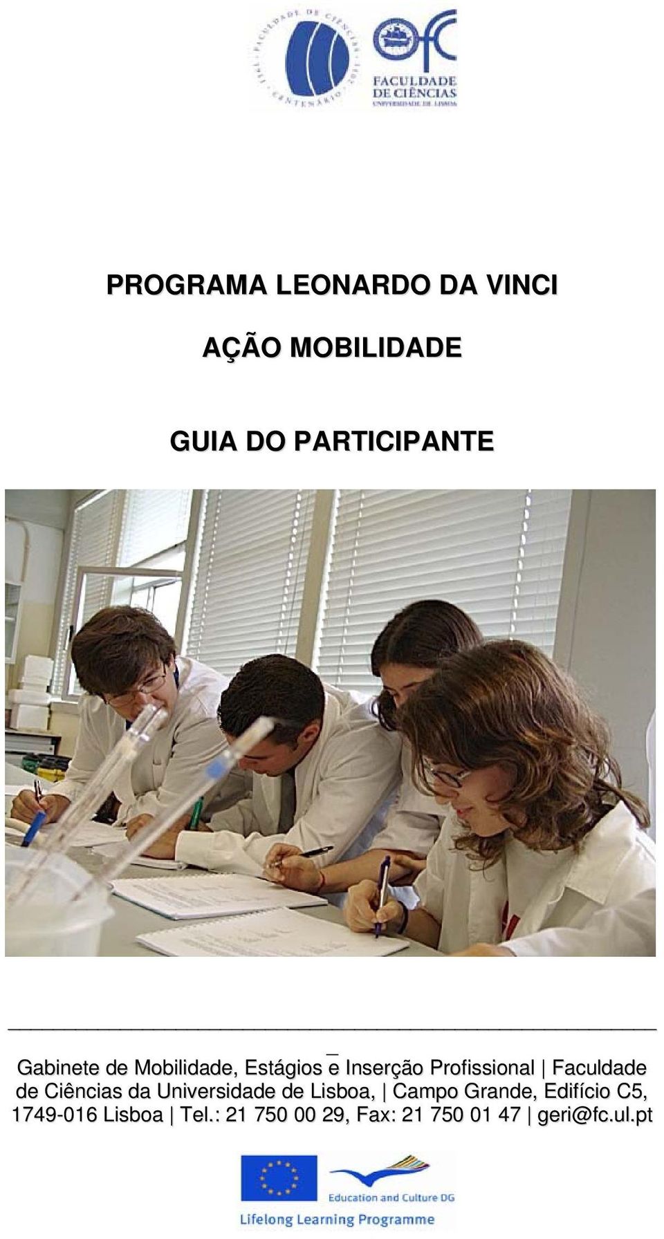 Faculdade de Ciências da Universidade de Lisboa, Campo Grande,