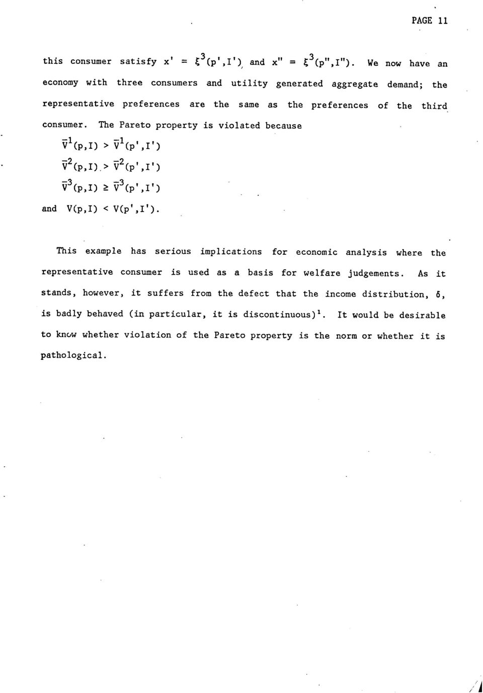 The Pareto property is violated because V 1 (p,i) > V 1 (p',i') V 2 ( P,. I) > V 2 ( P,, I') V 3 (p,i) ~ V 3 (p',i') and V(p,I) < V(p',I').