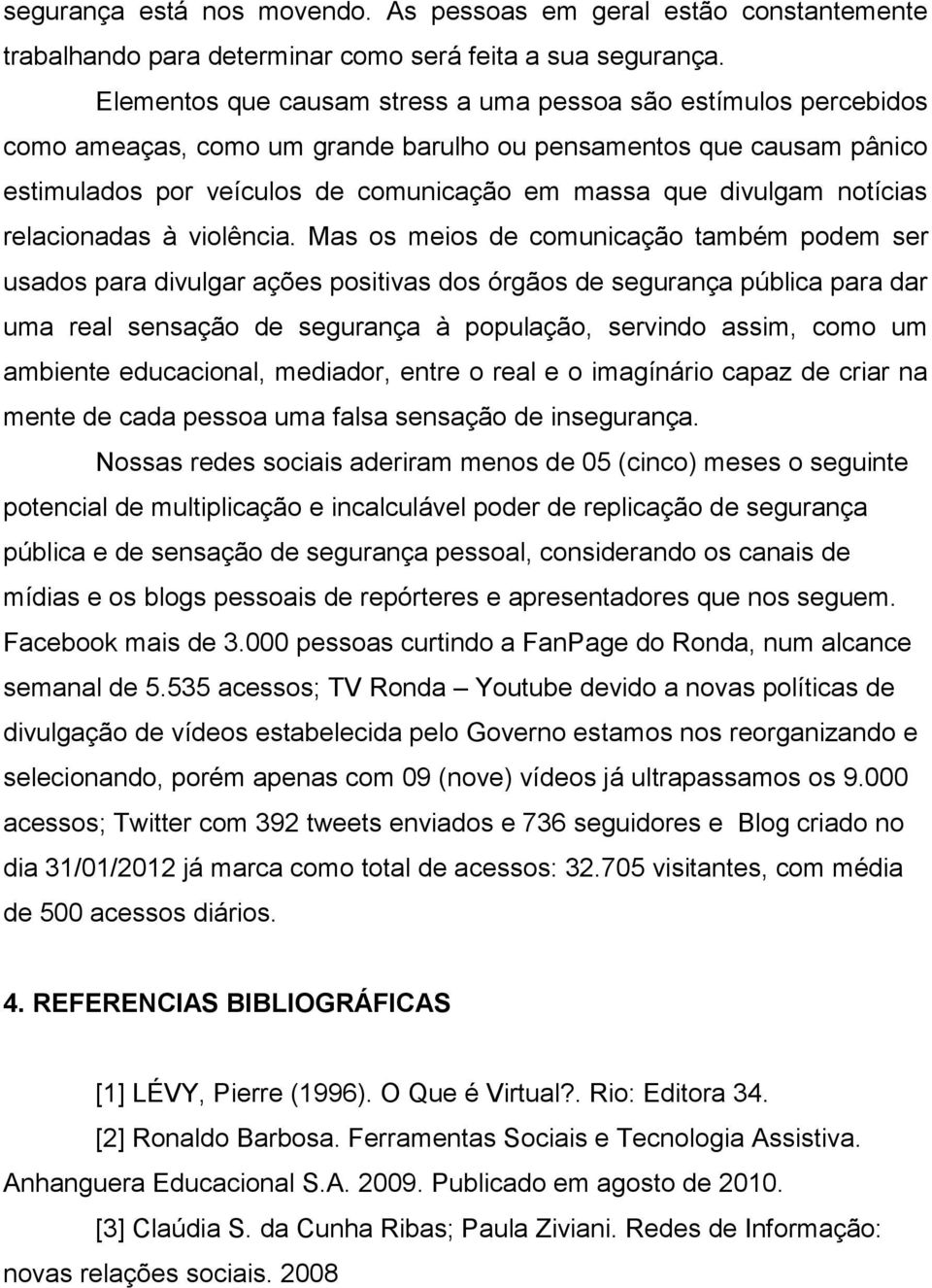 notícias relacionadas à violência.