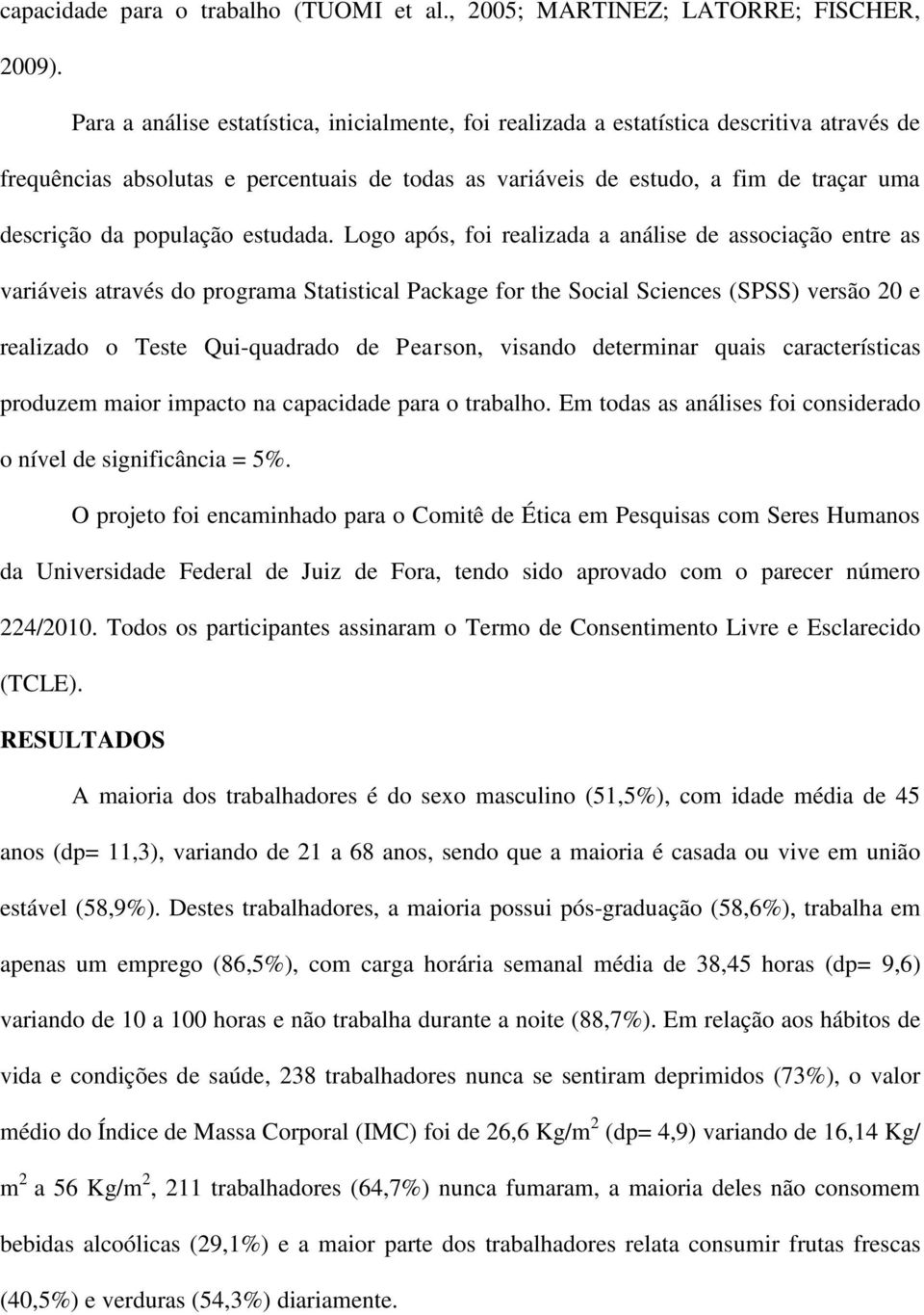 população estudada.