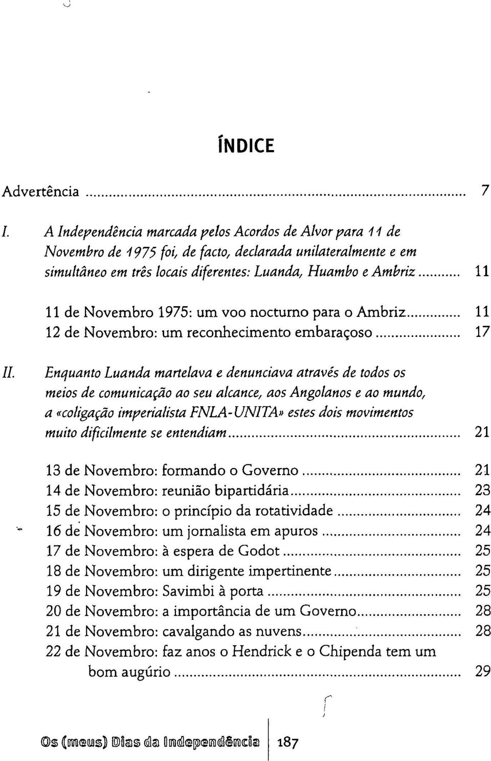 Novembro 1975: um voo nocturno para o Ambriz 11 12 de Novembro: um reconhecimento embaraçoso 17 //.