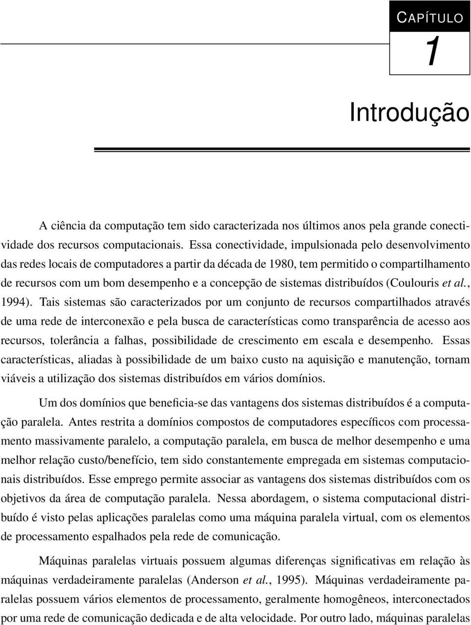 sistemas distribuídos (Coulouris et al., 1994).
