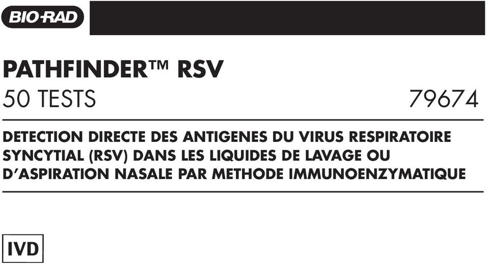 SYNCYTIAL (RSV) DANS LES LIQUIDES DE LAVAGE