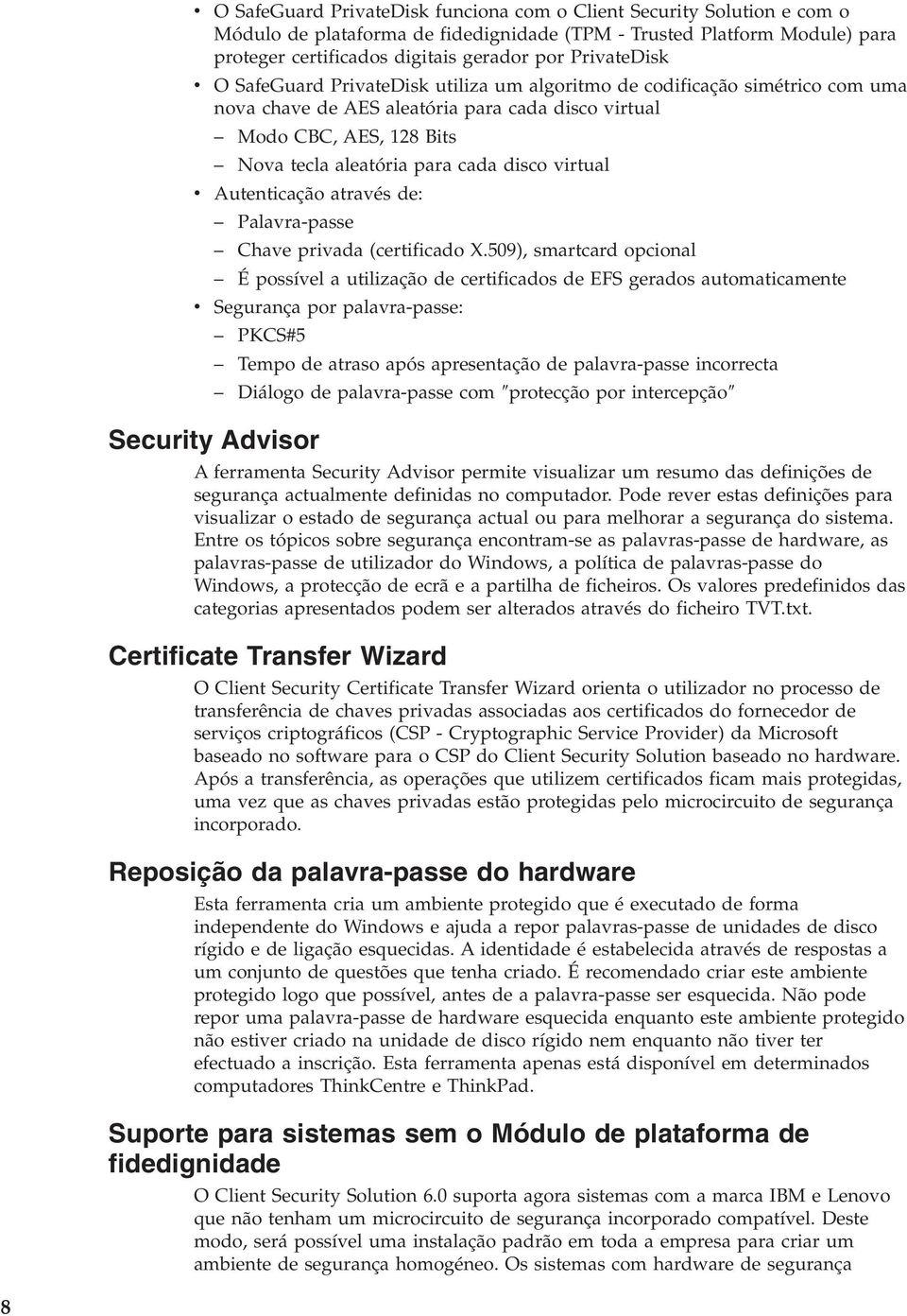 irtual Autenticação atraés de: Palara-passe Chae priada (certificado X.