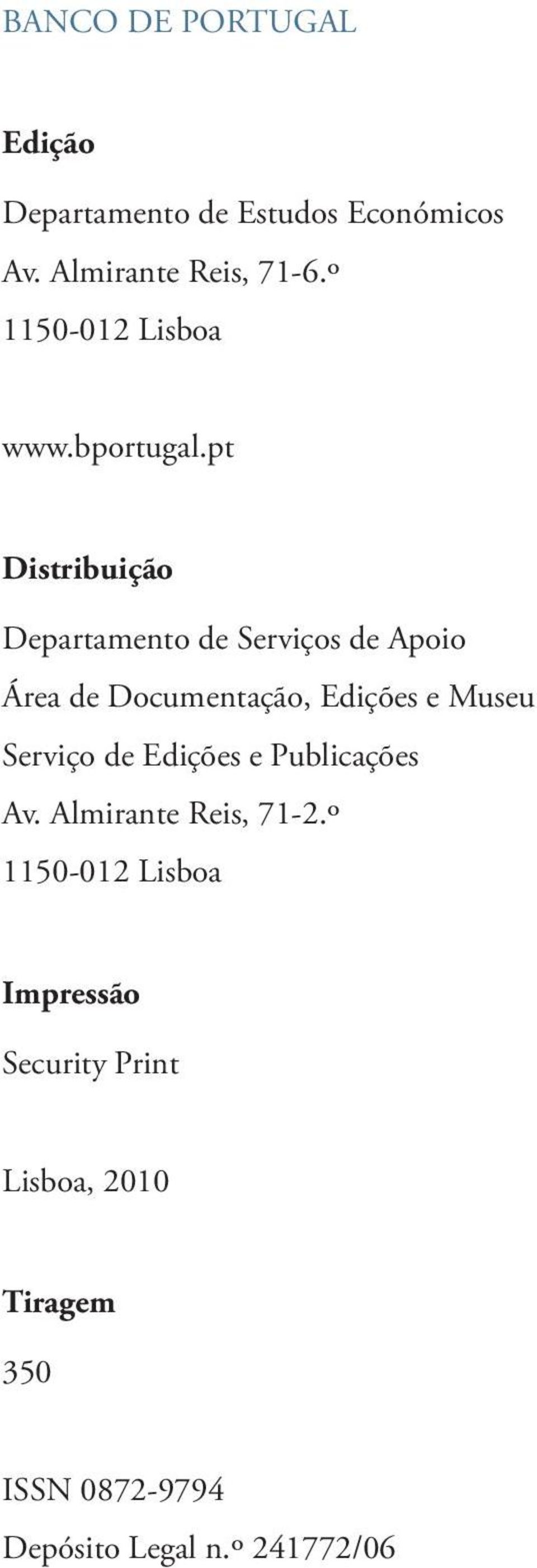 pt Distribuição Departamento de Serviços de Apoio Área de Documentação, Edições e Museu