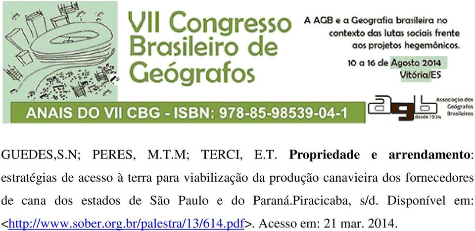 para viabilização da produção canavieira dos fornecedores de cana dos