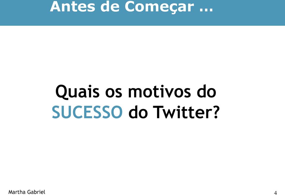 do SUCESSO do