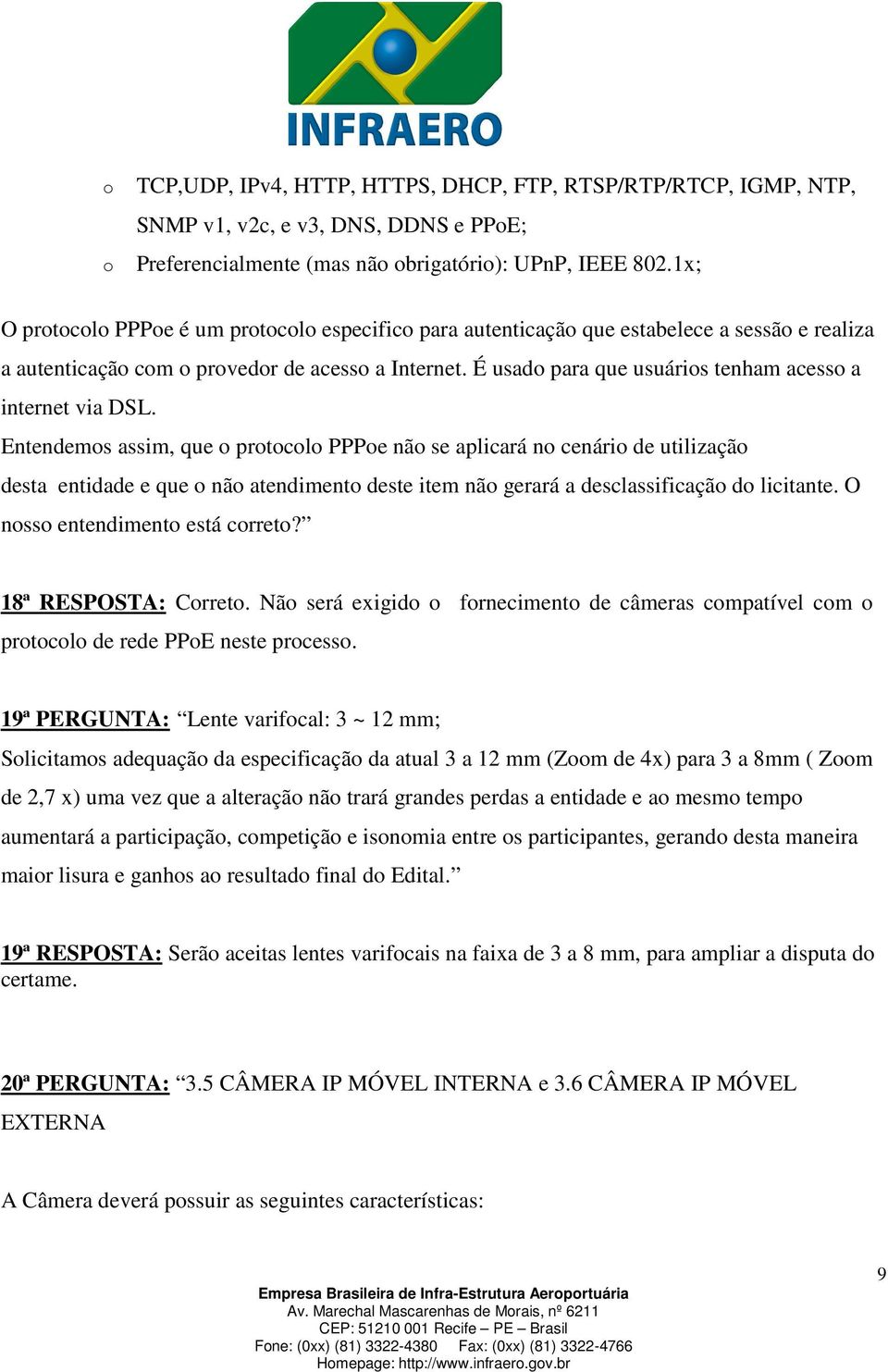 É usado para que usuários tenham acesso a internet via DSL.