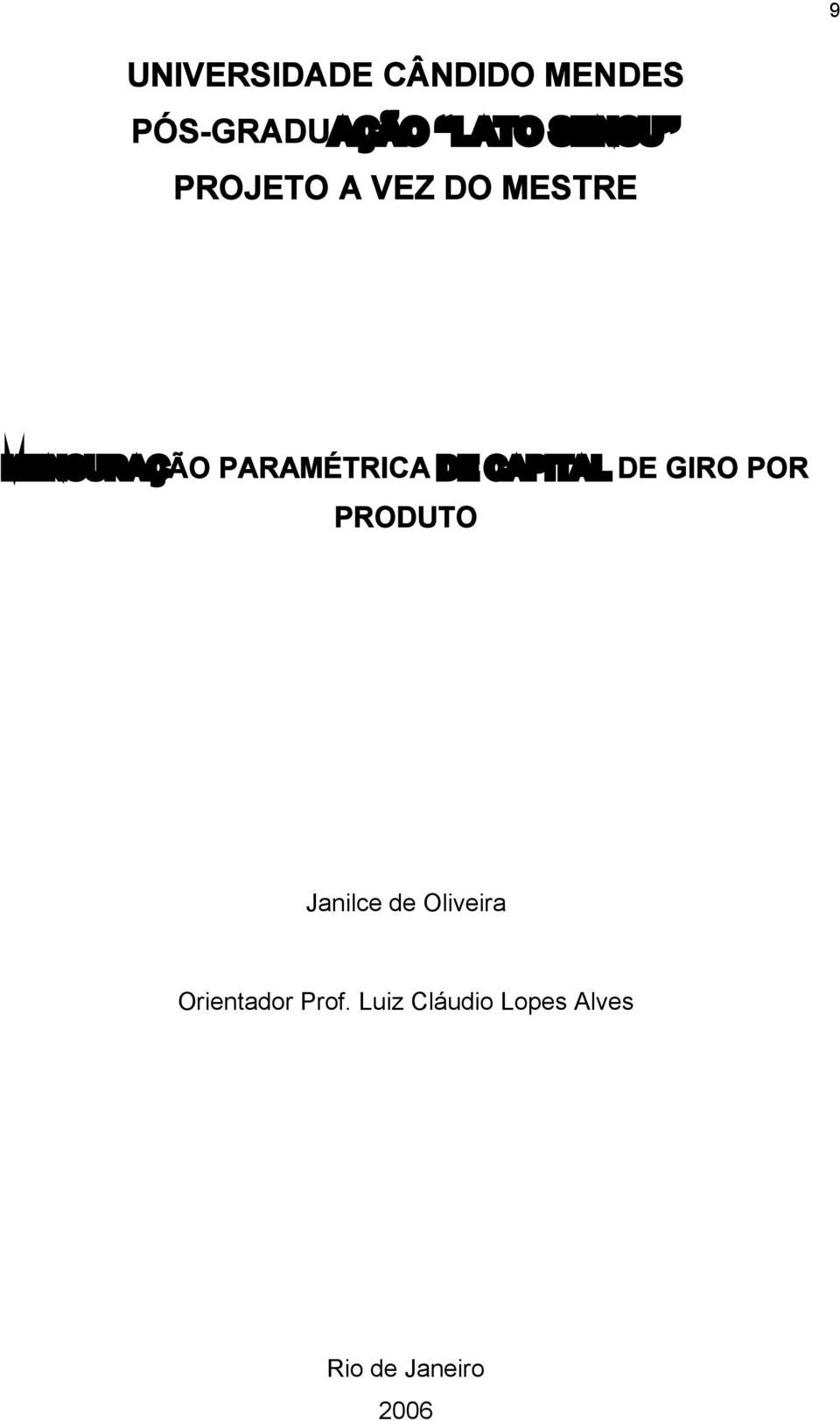 DE CAPITAL DE GIRO POR PRODUTO Janilce de Oliveira