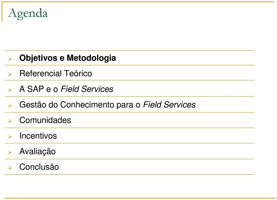 Gestão do Conhecimento para o Field