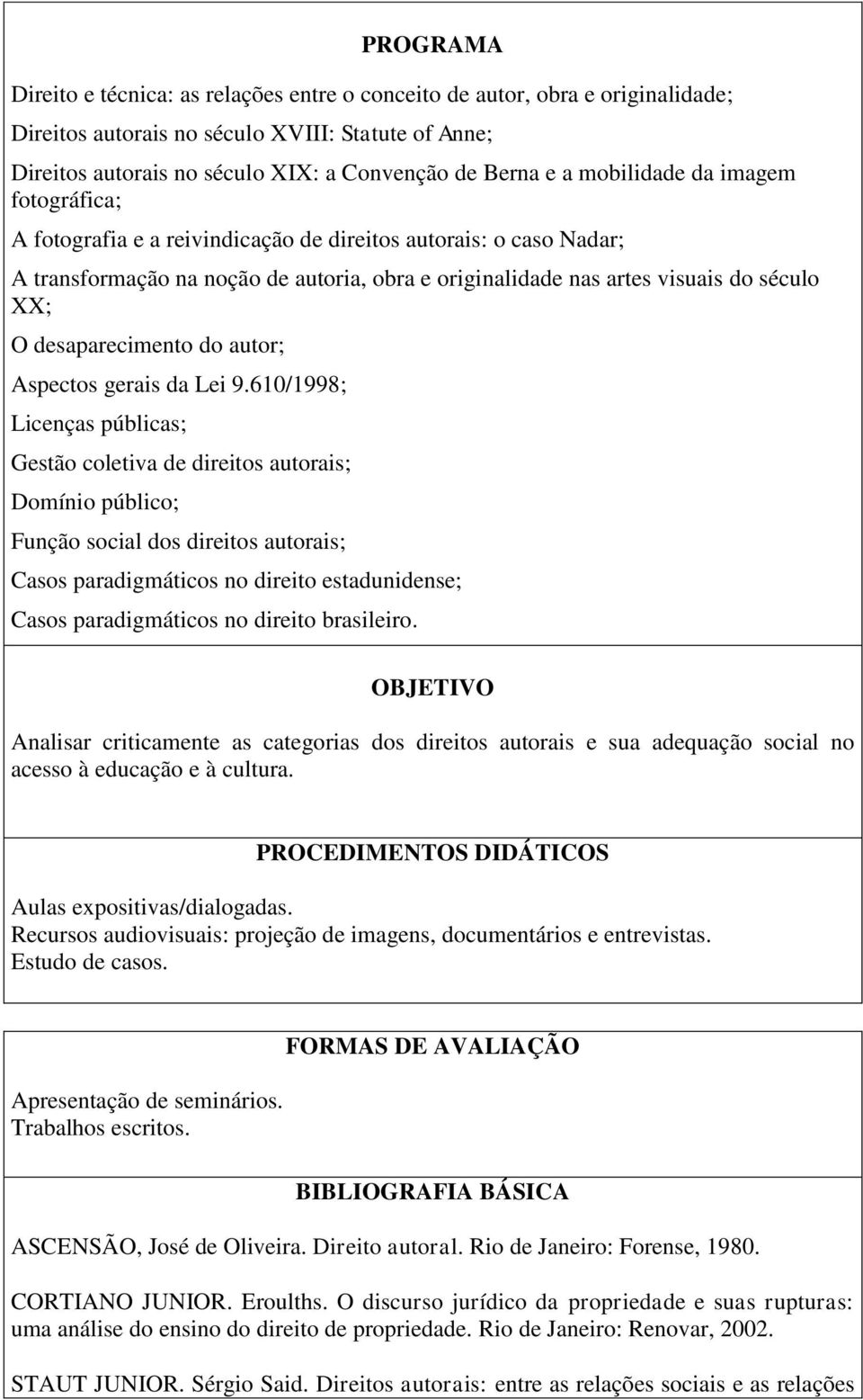 desaparecimento do autor; Aspectos gerais da Lei 9.