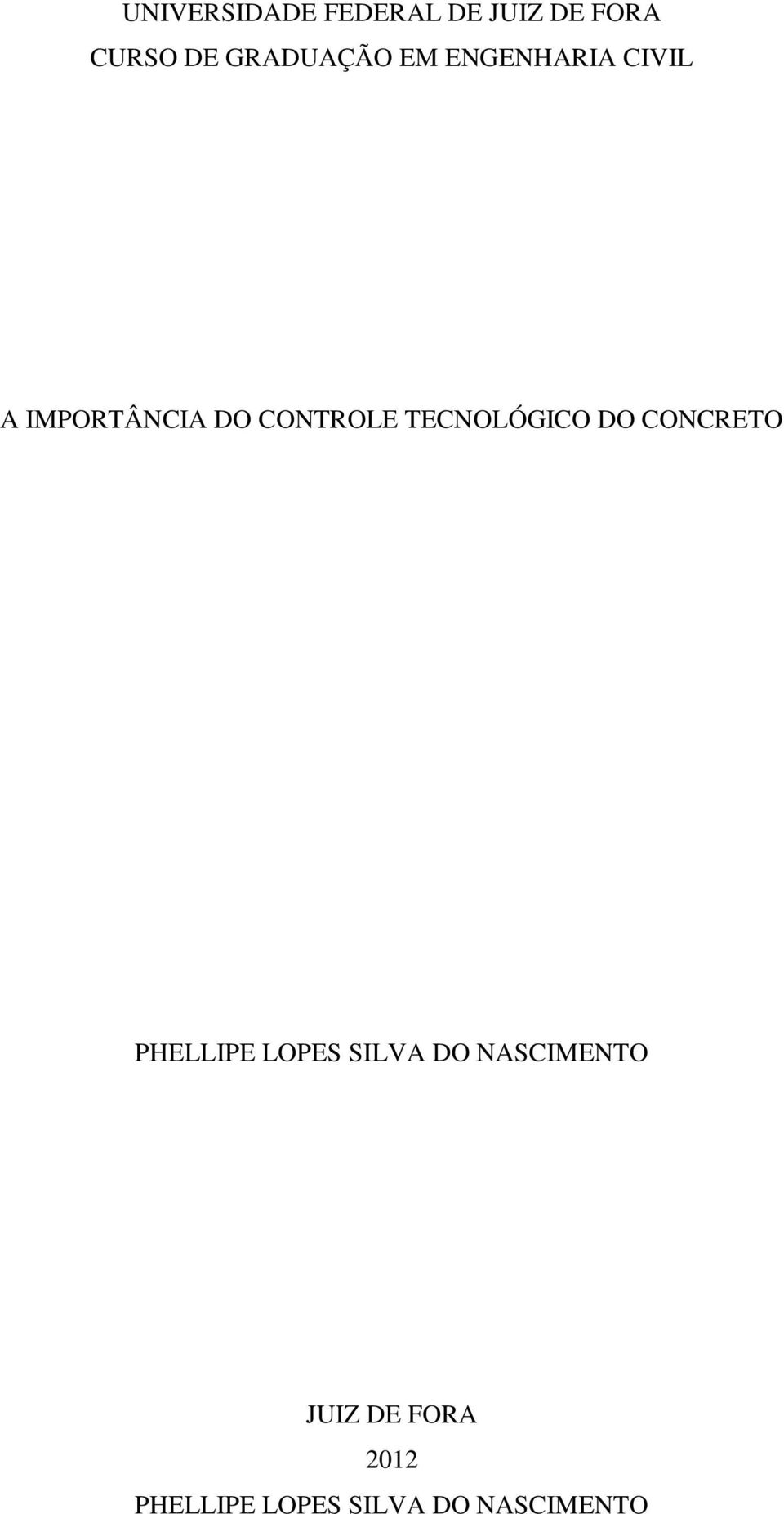 CONTROLE TECNOLÓGICO DO CONCRETO PHELLIPE LOPES SILVA