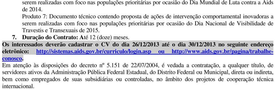 Produto 7: Documento técnico contendo proposta de ações de intervenção comportamental