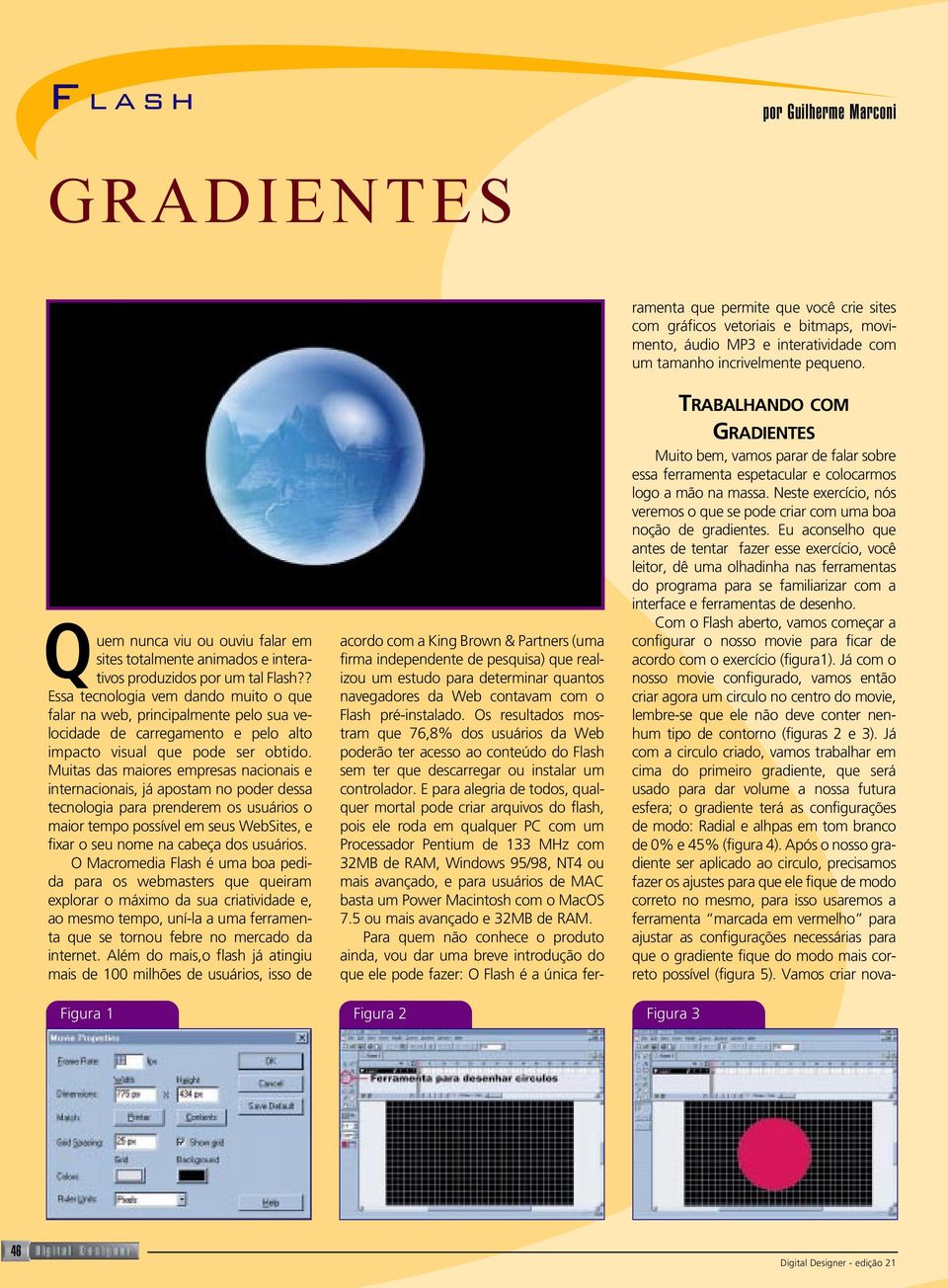 Eu aconselho que antes de tentar fazer esse exercício, você leitor, dê uma olhadinha nas ferramentas do programa para se familiarizar com a interface e ferramentas de desenho.