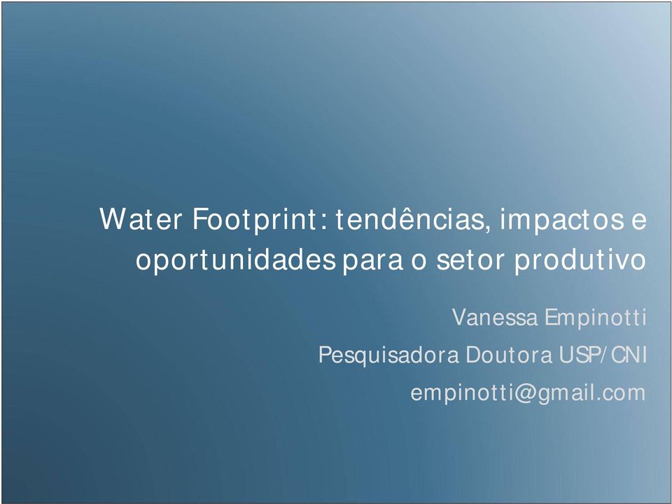 setor produtivo Vanessa Empinotti