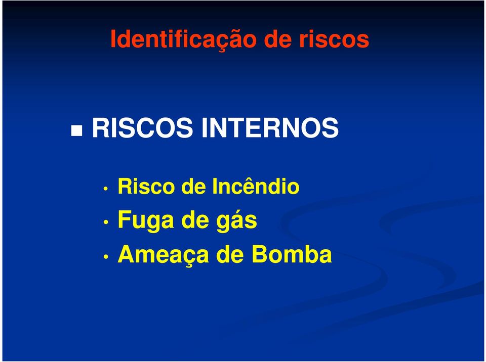 INTERNOS Risco de