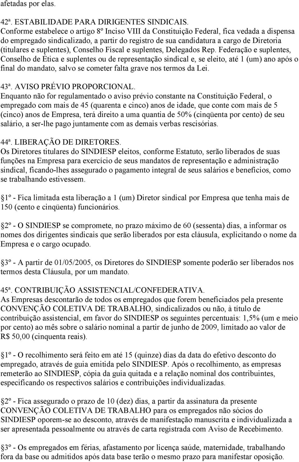 suplentes), Conselho Fiscal e suplentes, Delegados Rep.