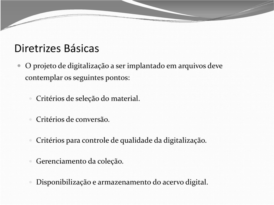 Critérios de conversão.