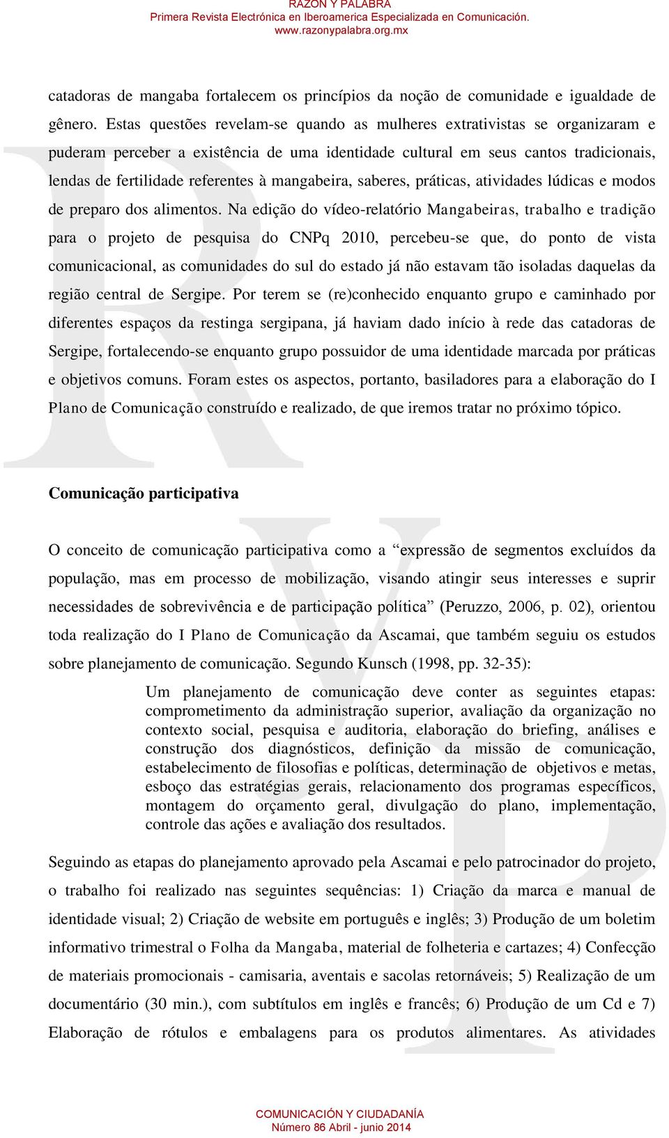 mangabeira, saberes, práticas, atividades lúdicas e modos de preparo dos alimentos.