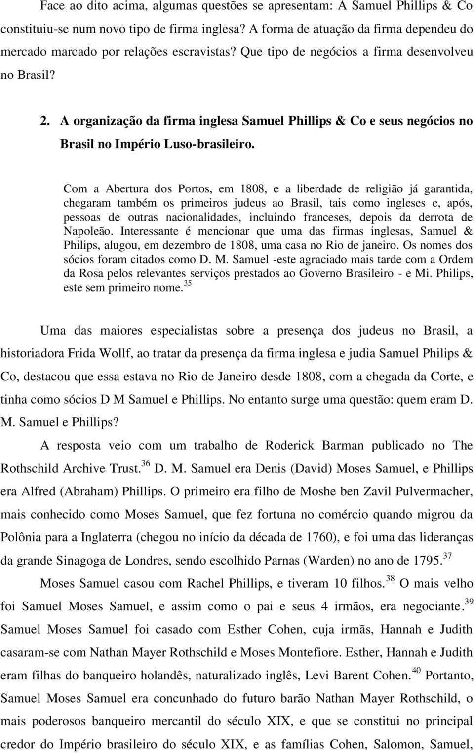 A organização da firma inglesa Samuel Phillips & Co e seus negócios no Brasil no Império Luso-brasileiro.