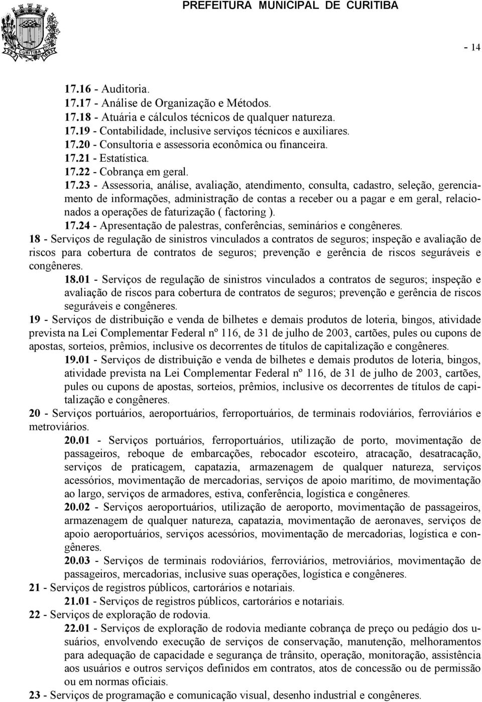 22 - Cobrança em geral. 17.